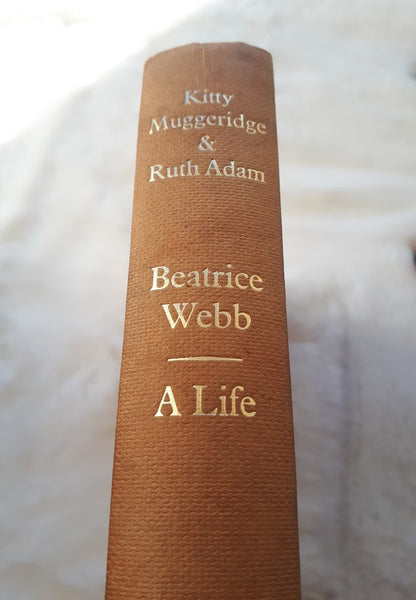 Beatrice Webb A Life by Kitty Muggeridge and Ruth Adam Hardback