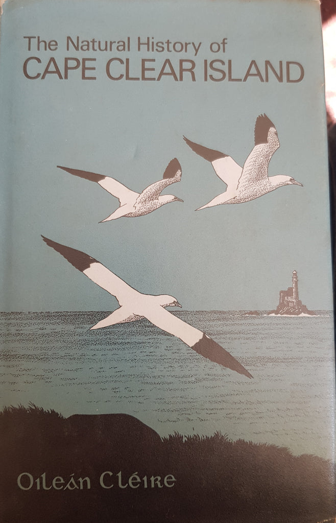 The-Natural-History-of-Cape-Clear-edited-by-J.T.R.-Sharock,-1973-1st-edition-hardback-dust-jacket-T&A.D.-Poyse- ltd-The-Salmon-Bookshop-&-Literary-Centre-Ennistymon-Clare-Ireland. 