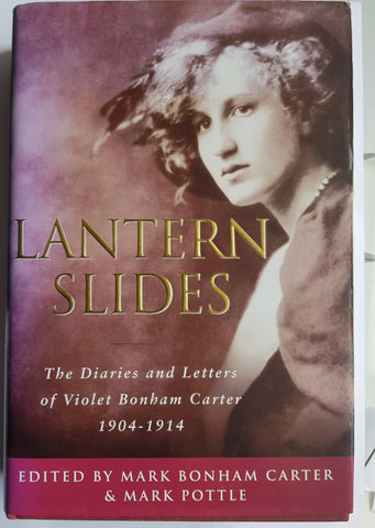 Lantern Slides. The Diaries Letters of Violet Bonham Carter 1st edition hardback +dust-jacket 1996.