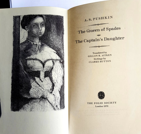 The Queen of Spades 1833. The captain's Daughter 1836 A.S Puskin. Translated by Gillian R. Aitken. Etching Clarke Hutton. Folio Society 1970