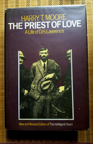 The Priest of Love. A life of D.H. Lawrence by Harry T.Moore 1st revised edition 1974 Heineman London