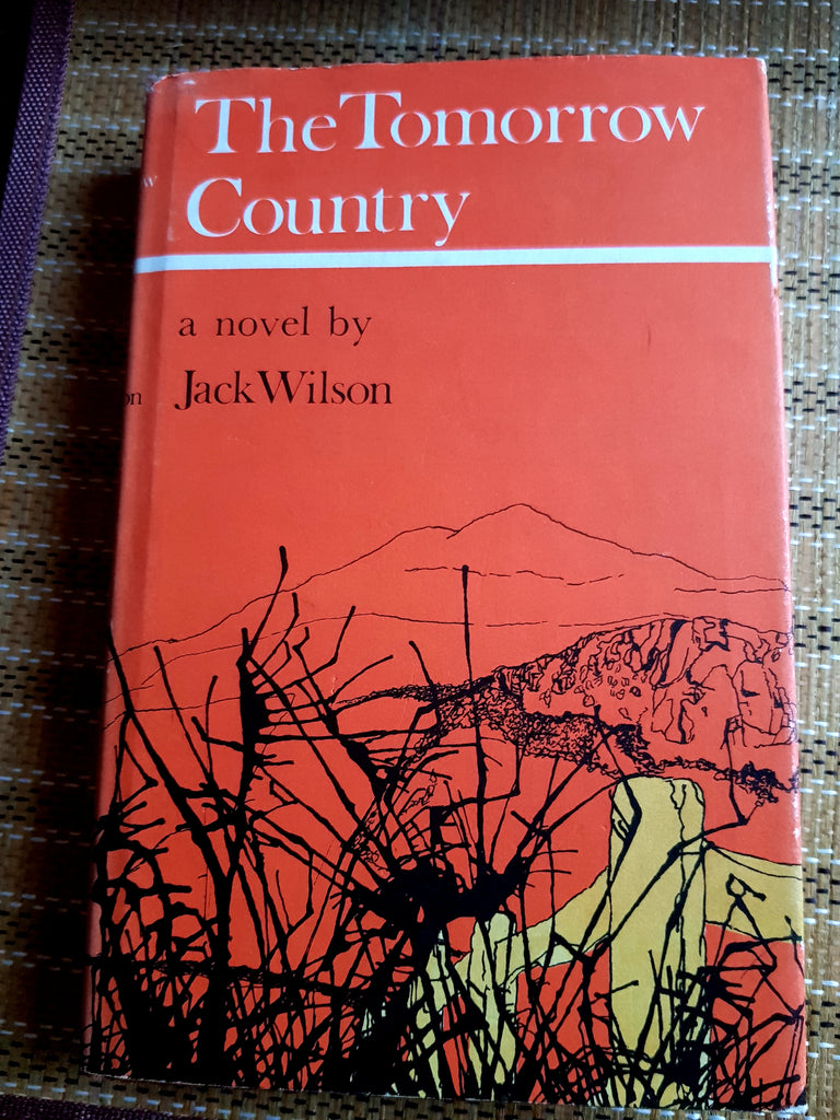  The Tomorrow Country by Jack Wilson. 1st Edition Hardback+Dustjacket, Muller 1967