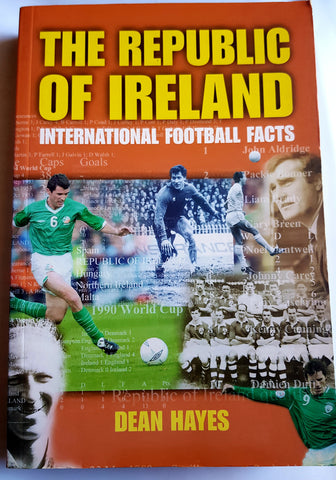 The Republic Of Ireland International Football Facts by Dean Hayes. Collins Press, 2008.