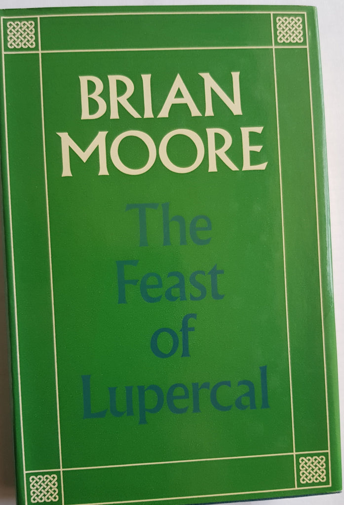 The Feast of Lupercal by Brian Moore 1st Edition Hardback DustJacket Andre Deutsch 1958