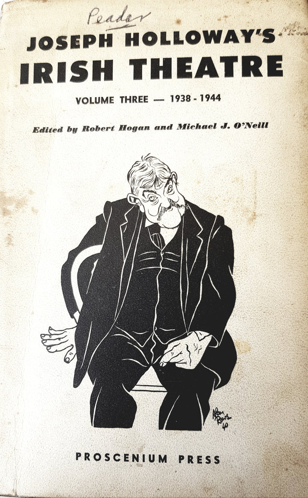 Joseph Holloway's Irish Theatre, Vol 3. 1938-1944, edited by Robert Hayes & Michael O'Neill, Proscenium Press, 1970.