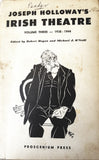 Joseph Holloway's Irish Theatre, Vol 3. 1938-1944, edited by Robert Hayes & Michael O'Neill, Proscenium Press, 1970.