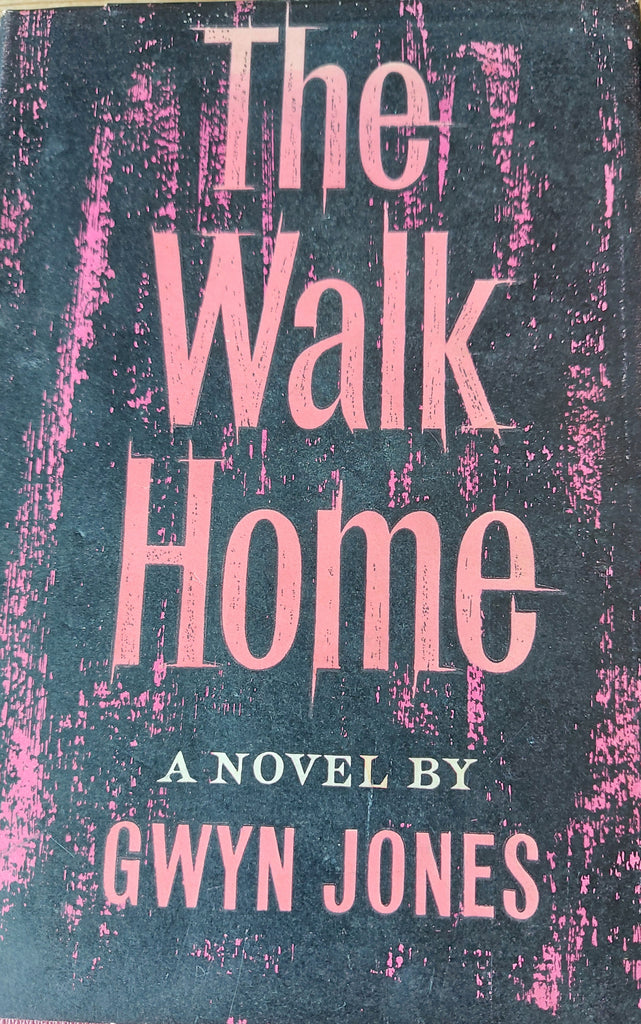 The Walk Home: A Novel by Gwyn Jones.1st Edition. Hardback. Dent, 1962.