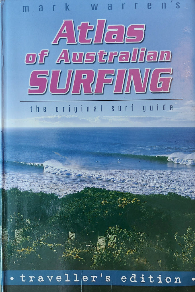 Mark Warren's Atlas of Australian Surfing: Traveller's Edition. HarperSports,1999.