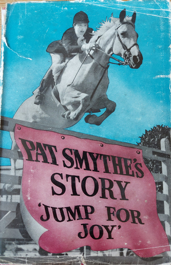Pat Smythe's Story: Jump for Joy. Hardback Cassell & Co, 1954.