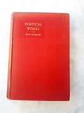 Poetical Works by Jean Ingelow, Hardback, Longmans & Co, 1906 Edition.