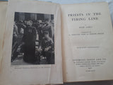 Priests in the Firing Line by Réné Gaëll, Hardback, First Edition, Longmans, Green & Co, 1916. Media 1 of 2