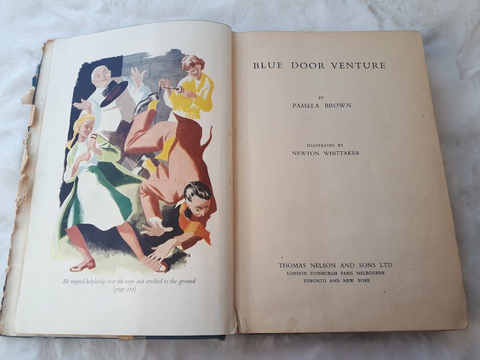 Blue Door Venture by Pamela Brown, Hardback, Thomas Nelson and Sons, 1956 Edition