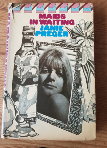 Maids in Waiting by Janie Preger Hardback+Dustjacket 1st Edition Heinemann 1970