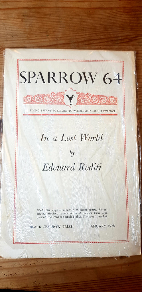 Sparrow 64 : In a Lost World by Edouard Roditi : Black Sparrow Press January 1978