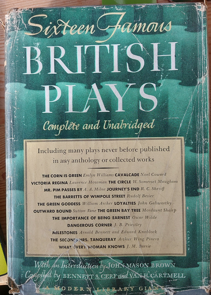 Sixteen Famous British Plays: Complete and Unabridged. Compiled by Bennett A. Cerf and Van H. Cartmell. Hardback. 1st Edition. Random House. New York, 1942.