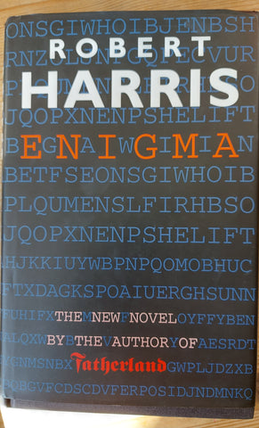 Enigma by Robert Harris. Hardback. First-Edition. Hutchinson. London,1995.