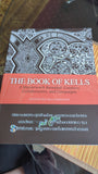 The Book of Kells - A Masterwork Revealed by Donncha MacGabhann. 1st Edition, Published by Sidestone Press, 2022.