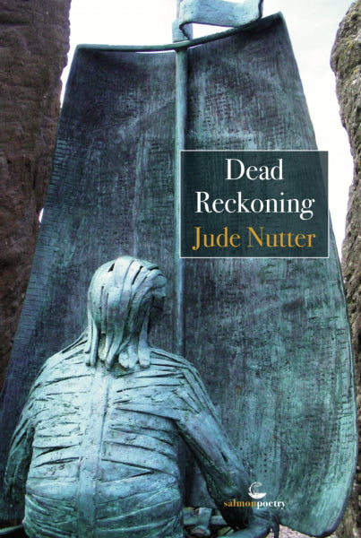 Dead Reckoning - Poems by Jude Nutter