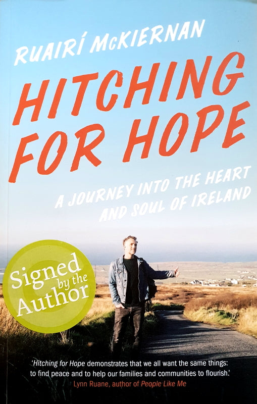 Hitching for Hope - A Journey into the Heart and Soul of Ireland - Ruairí McKiernan - The Salmon Bookshop & Literary Centre, Ennistymon, Co. Clare, Ireland