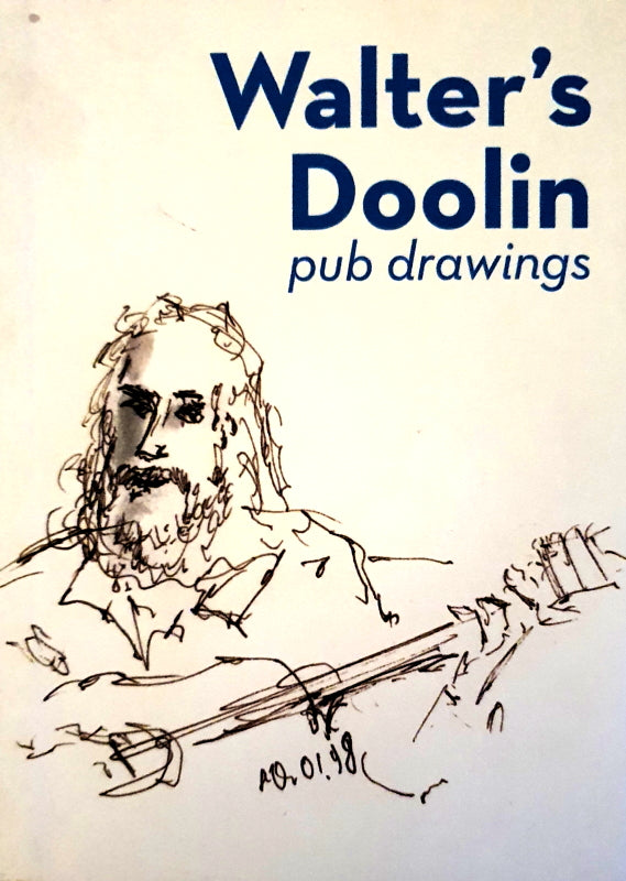 Walter's Doolin - Pub Drawings - by Walter Schroeder - The Salmon Bookshop & Literary Centre, Ennistymon, County Clare, Ireland