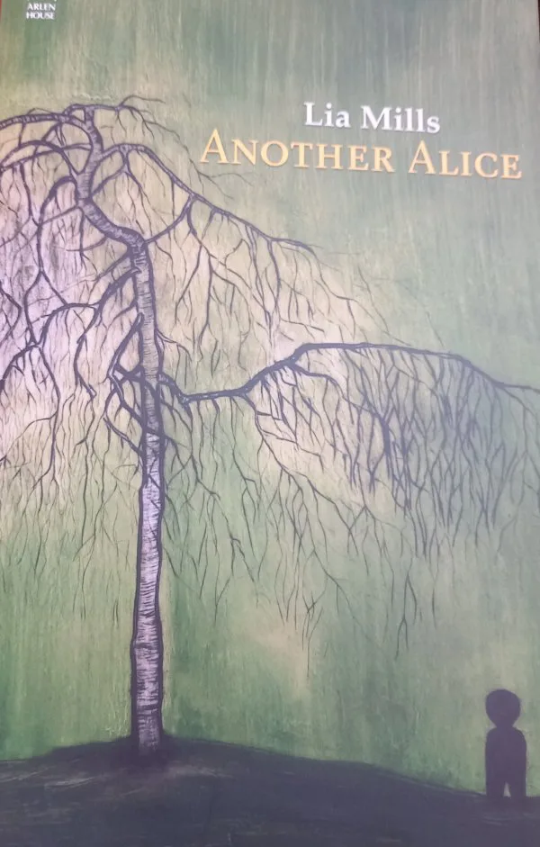 Another Alice By Lia Mills