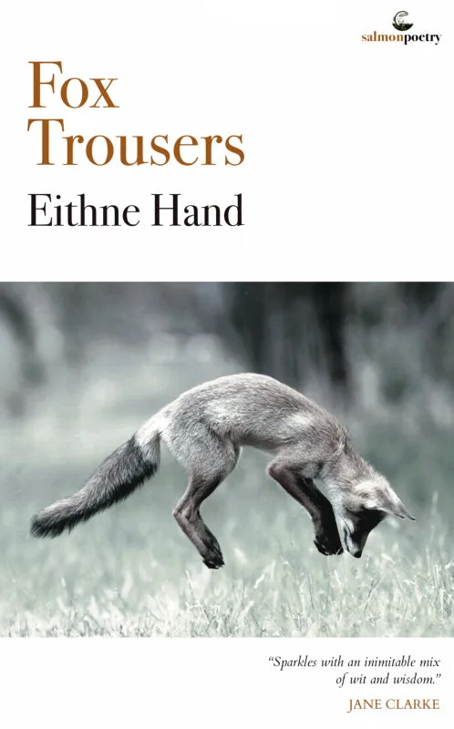 Fox Trousers – Poems by Eithne Hand