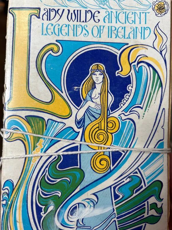 Lady Wilde Ancient Legends of Ireland
