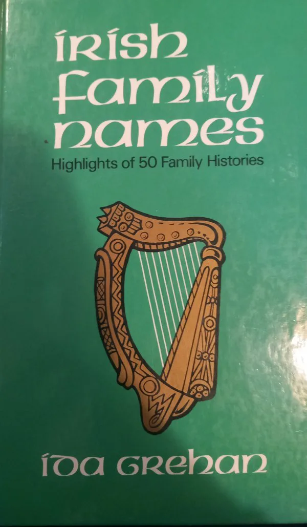 Irish Family Names by Ida Grehan