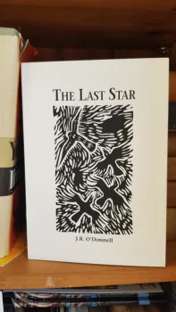 The Last Star by J.R.O'Donnell.  Ballinree Press Dublin 2018