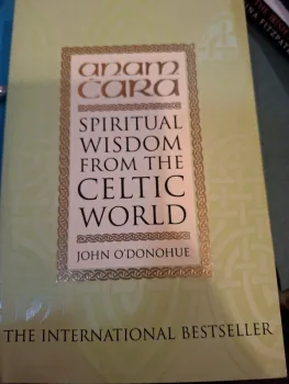Spiritual Wisdom From The Celtic World by John O'Donoghue publisher Bantam Books 1999
