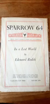 Sparrow 64 : In a Lost World by Edouard Roditi : Black Sparrow Press January 1978