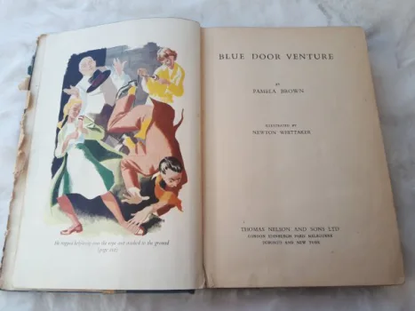 Blue Door Venture by Pamela Brown, Hardback, Thomas Nelson and Sons, 1956 Edition.