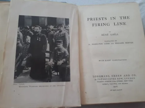 Priests in the Firing Line by Réné Gaëll, Hardback, First Edition, Longmans, Green & Co, 1916.